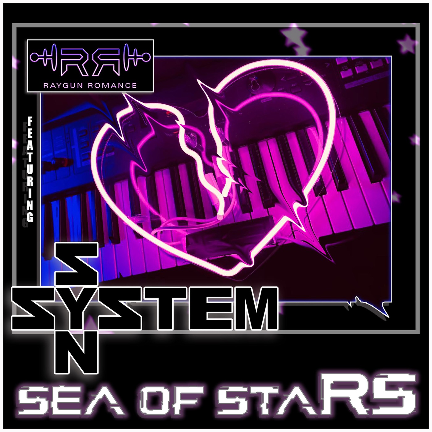 Raygun Romance - Sea Of Stars (feat. System Syn)
